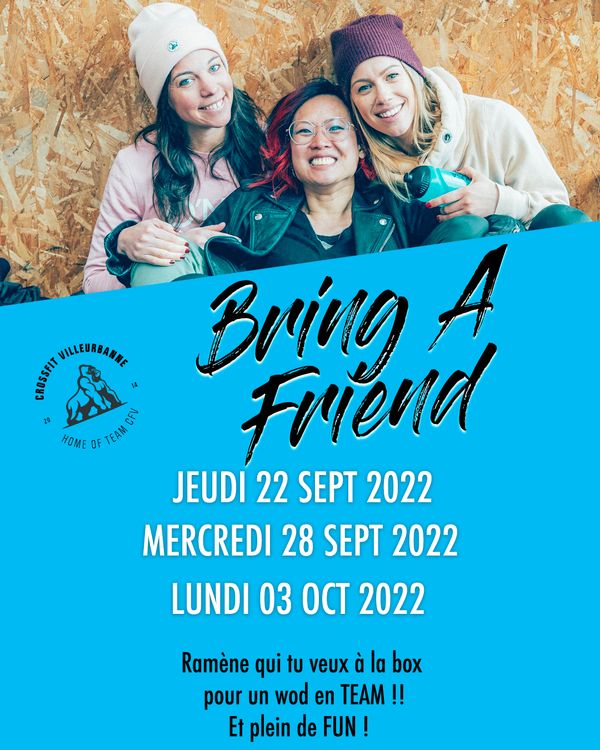 Bring A Friend 2022